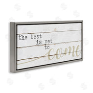 Stupell Studio | Best Is Yet to Come