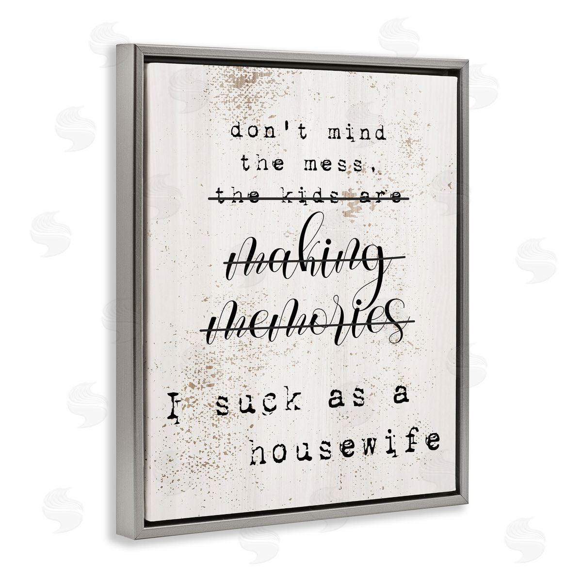 Don't Mind the Mess Grey Floating Frame Canvas Wall Art, Home Decor by Stupell Studio