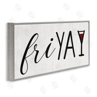 Stupell Studio | Fri Yay with Martini Glass