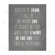 Stupell Studio | Call the Bathroom Jim
