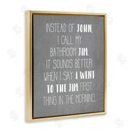 Stupell Studio | Call the Bathroom Jim