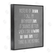 Stupell Studio | Call the Bathroom Jim
