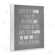 Stupell Studio | Call the Bathroom Jim