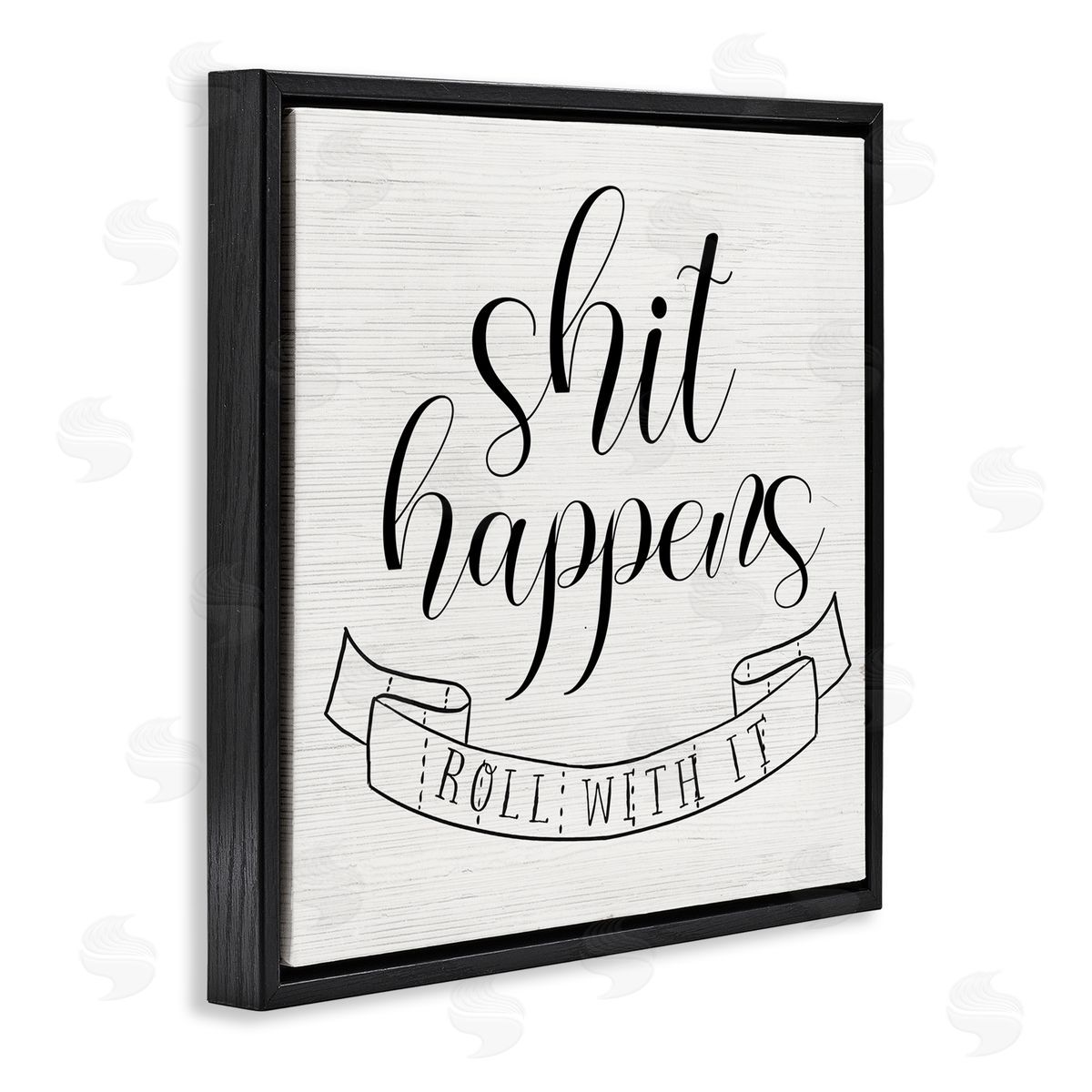 Sh*t Happens Roll With It Black Floating Frame Canvas Wall Art, Home Decor by Stupell Studio