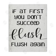 Stupell Studio | If You Don't Succeed Flush Again