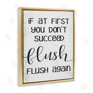Stupell Studio | If You Don't Succeed Flush Again