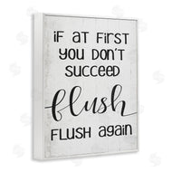 Stupell Studio | If You Don't Succeed Flush Again