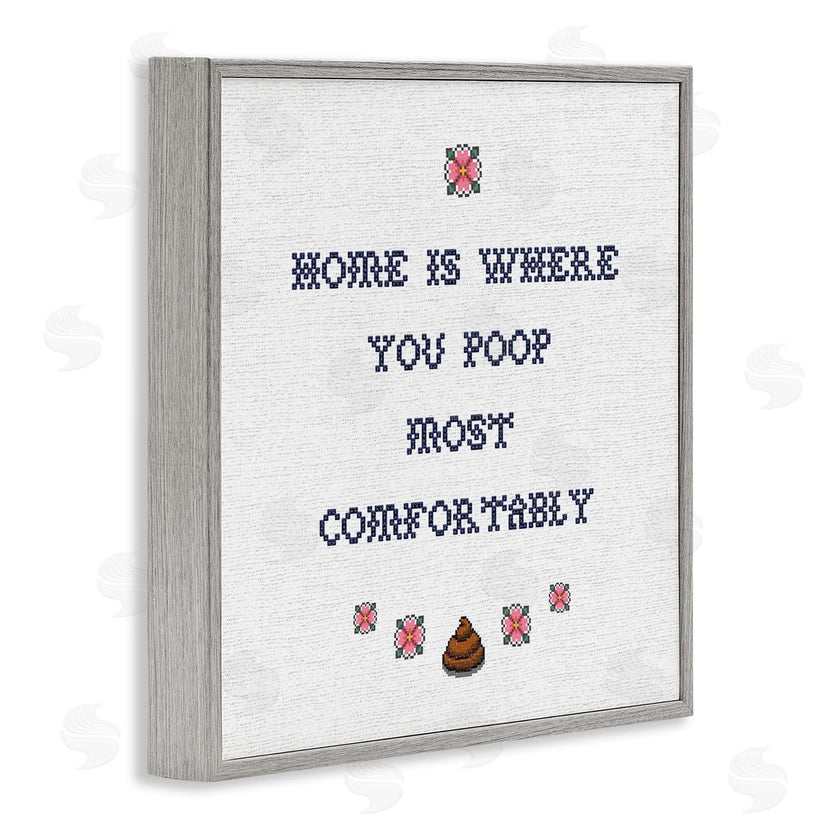 Stupell Studio | Home Is Where You Poop