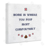 Stupell Studio | Home Is Where You Poop