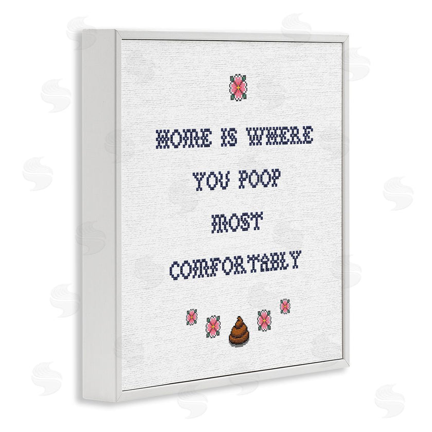 Stupell Studio | Home Is Where You Poop