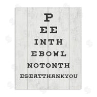 Stupell Studio | Pee in the Bowl Eye Chart
