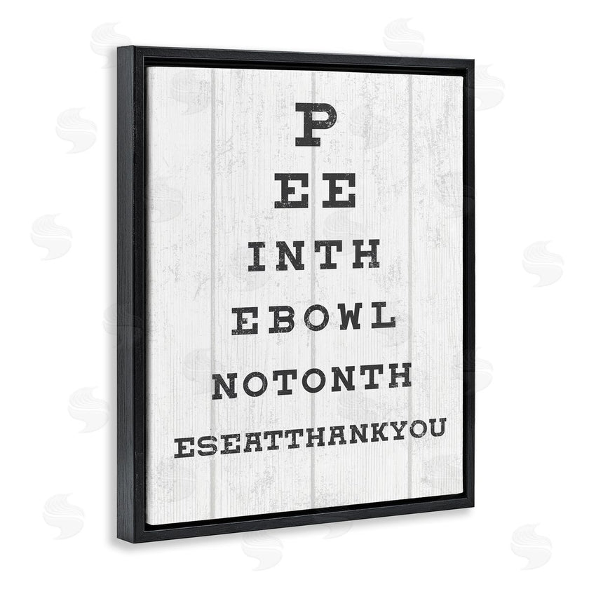 Stupell Studio | Pee in the Bowl Eye Chart