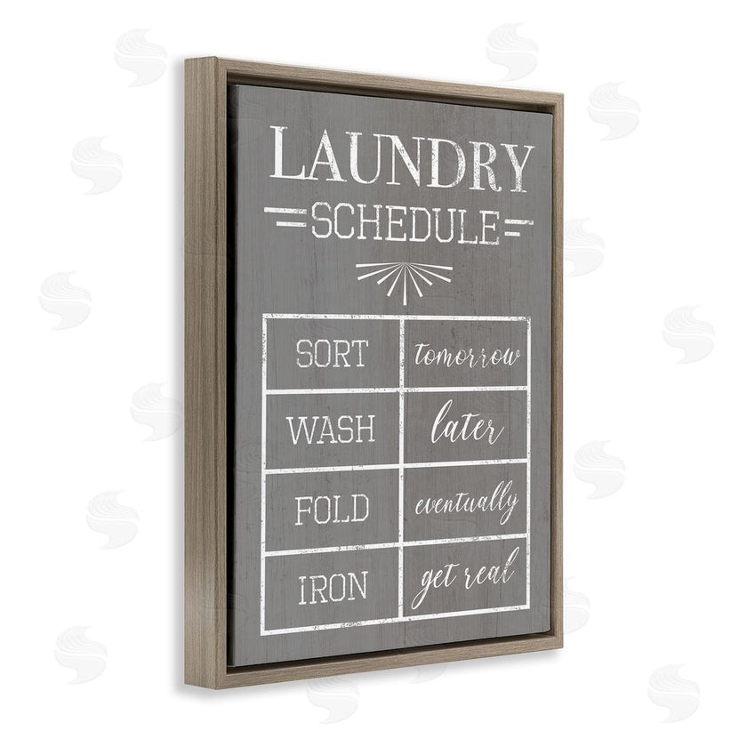 Stupell Studio | Relaxed Laundry Schedule Grey