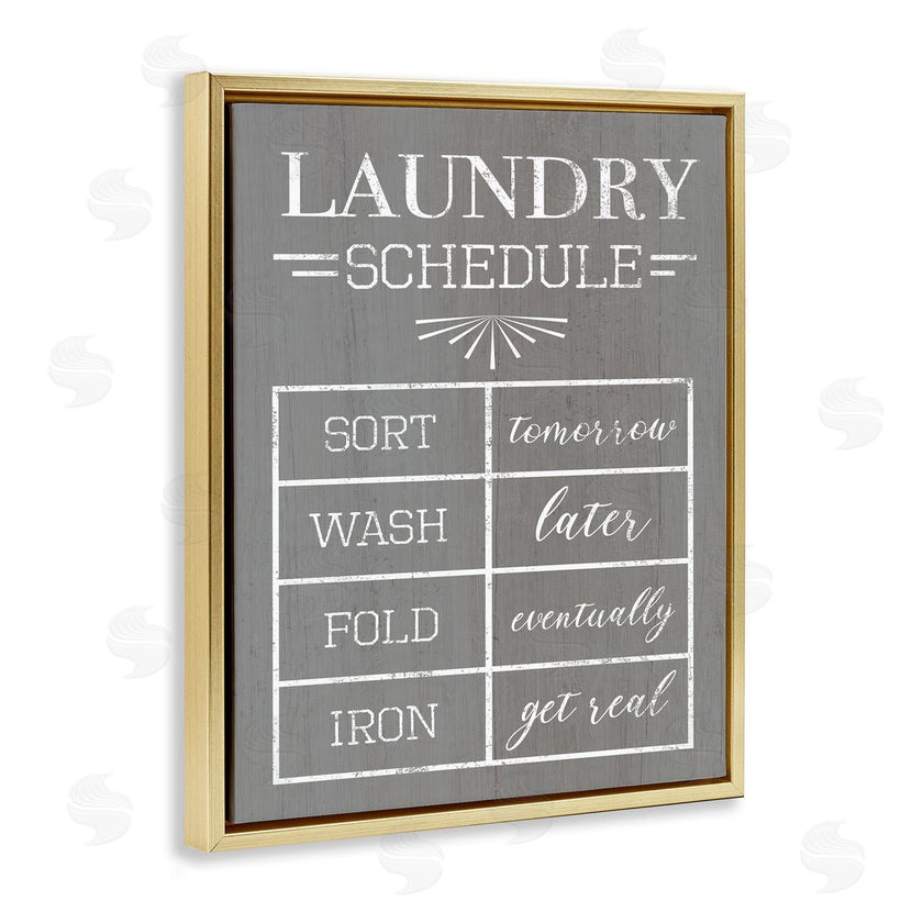 Stupell Studio | Relaxed Laundry Schedule Grey
