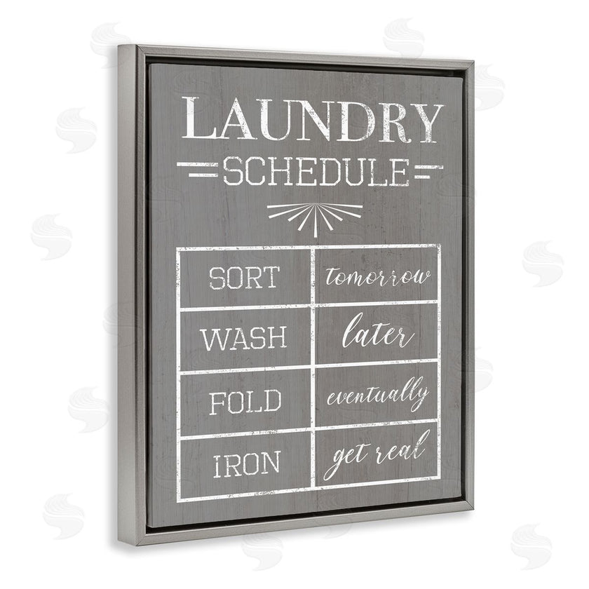 Stupell Studio | Relaxed Laundry Schedule Grey