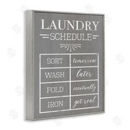 Stupell Studio | Relaxed Laundry Schedule Grey