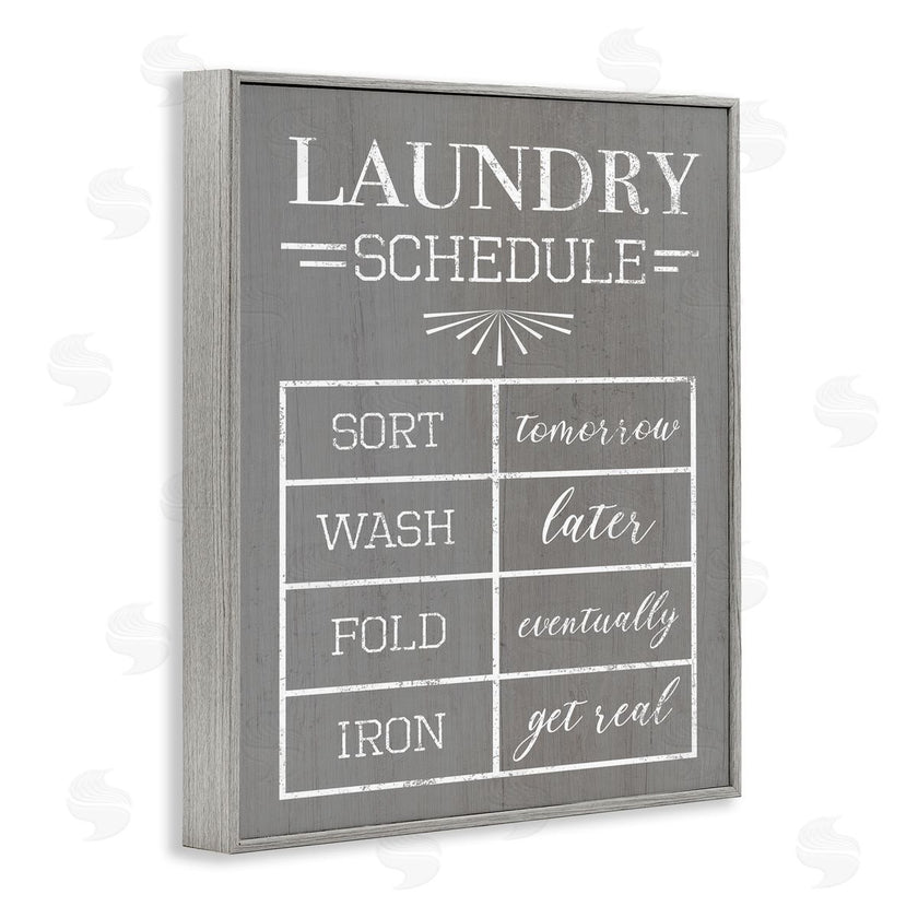 Stupell Studio | Relaxed Laundry Schedule Grey
