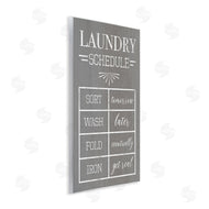 Stupell Studio | Relaxed Laundry Schedule Grey