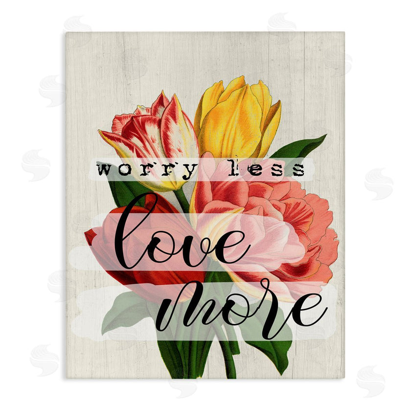 Stupell Studio | Worry Less Love Tulips