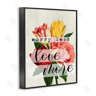 Stupell Studio | Worry Less Love Tulips