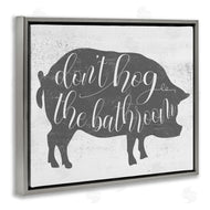 Stupell Studio | Don't Hog the Bathroom Farmhouse