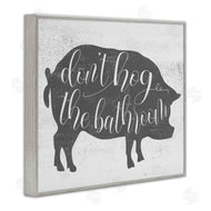 Stupell Studio | Don't Hog the Bathroom Farmhouse