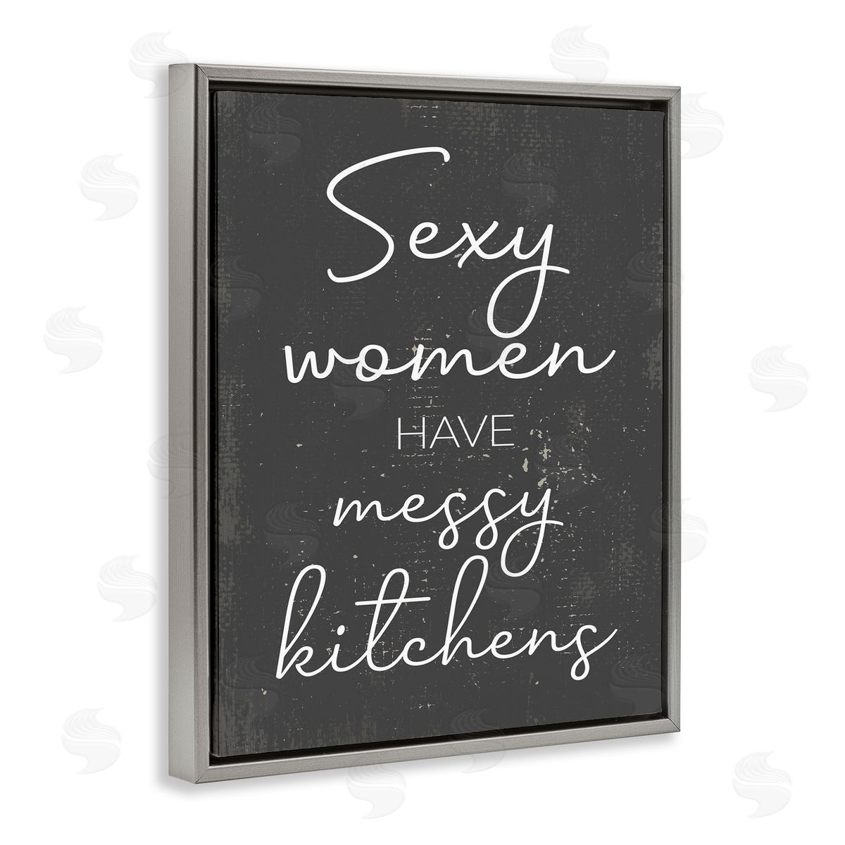 Sexy Women Have Messy Kitchens Grey Floating Frame Canvas Wall Art, Home Decor by Stupell Studio