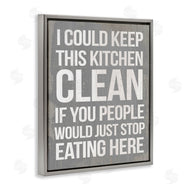 Stupell Studio | I Could Keep Kitchen Clean Funny