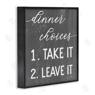 Stupell Studio | Dinner Take It or Leave It