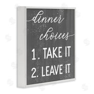 Stupell Studio | Dinner Take It or Leave It