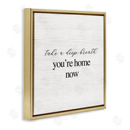 Stupell Studio | Breathe You're Home Now