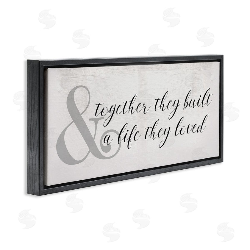 Stupell Studio | Together Built a Life Loved
