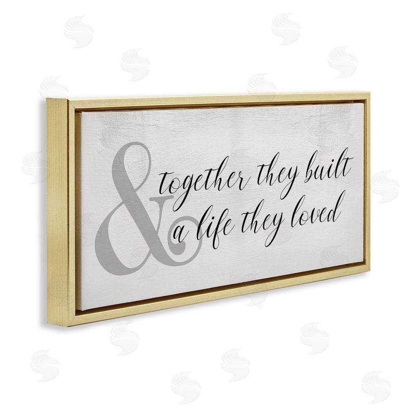 Stupell Studio | Together Built a Life Loved