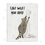Victoria Barnes | Take What You Need Racoon