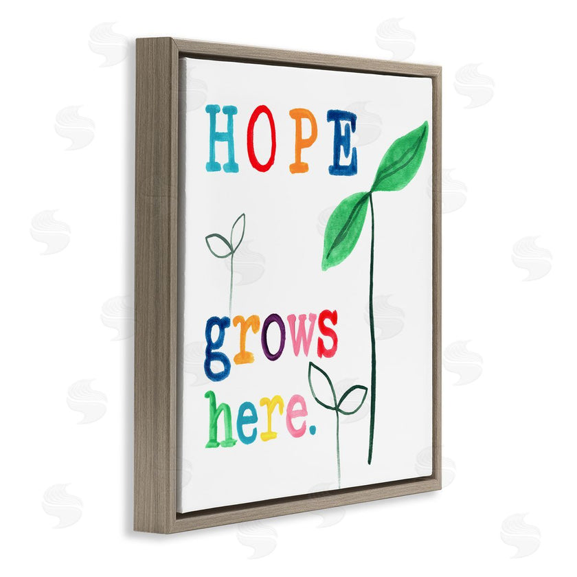 June Erica Vess | Hope Grows Here Colorful