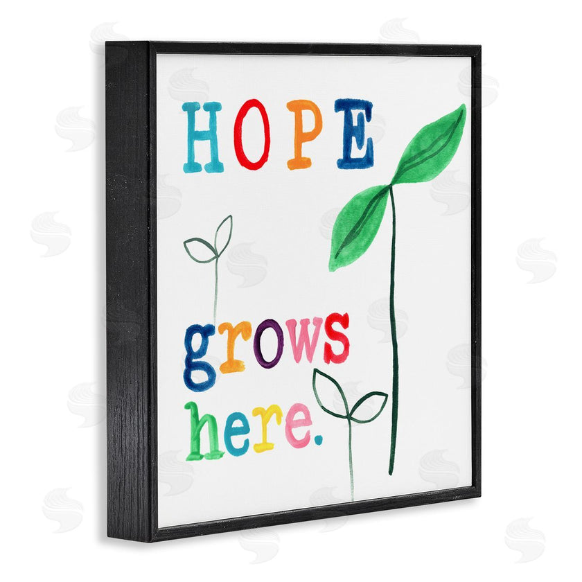 June Erica Vess | Hope Grows Here Colorful