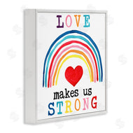 June Erica Vess | Love Makes Us Strong Rainbow