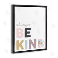 Angela Nickeas | Always Be Kind Rainbow Typography