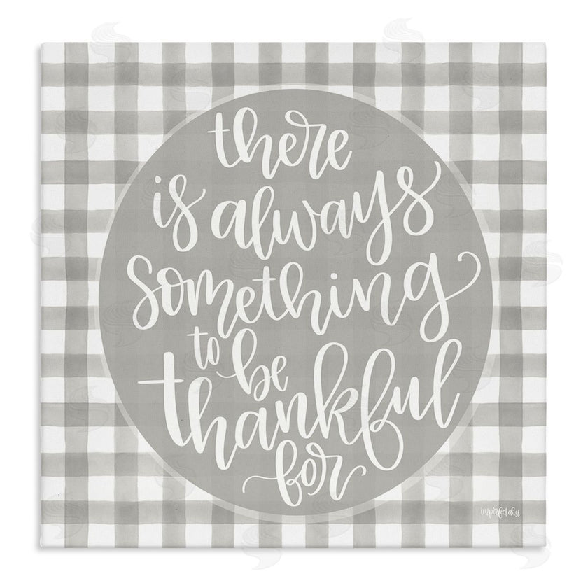 Imperfect Dust | Always Something Thankful Phrase Plaid