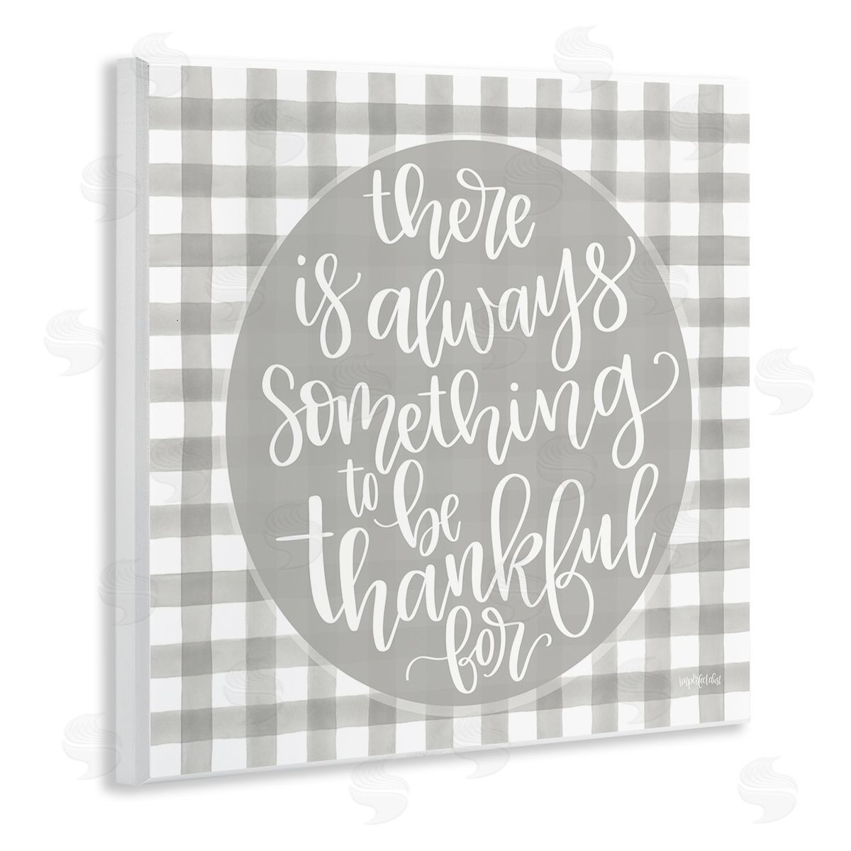 Imperfect Dust Always Something Thankful Phrase Plaid Wall Plaque Art