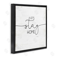 Jennifer Pugh | Distressed Let's Stay Home Quote