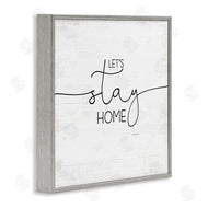 Jennifer Pugh | Distressed Let's Stay Home Quote