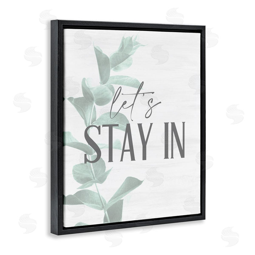 Kim Allen | Lets Stay In Phrase Plant Leaves