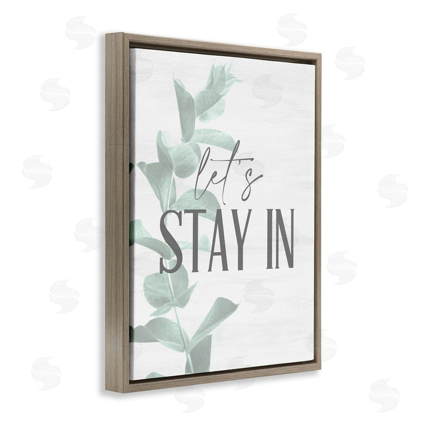 Kim Allen | Lets Stay In Phrase Plant Leaves
