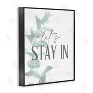Kim Allen | Lets Stay In Phrase Plant Leaves