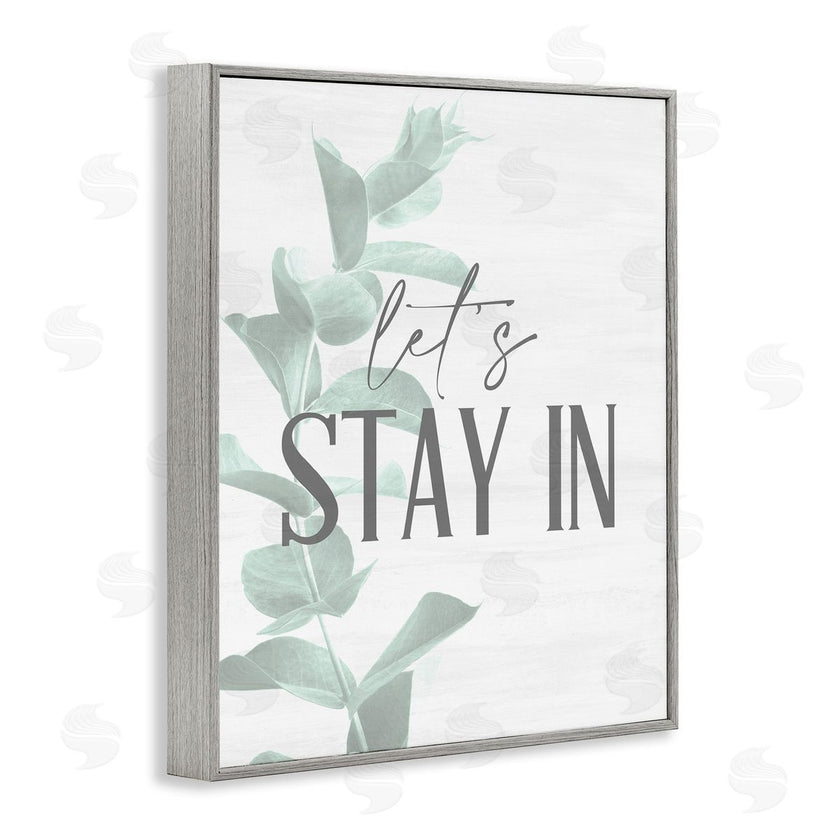 Kim Allen | Lets Stay In Phrase Plant Leaves