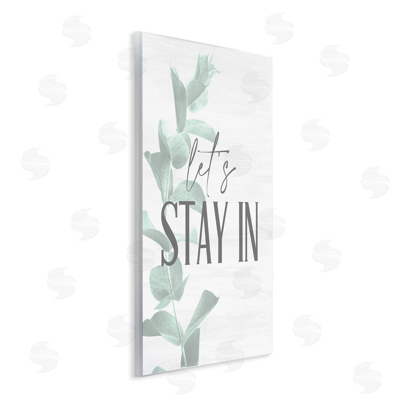 Kim Allen | Lets Stay In Phrase Plant Leaves