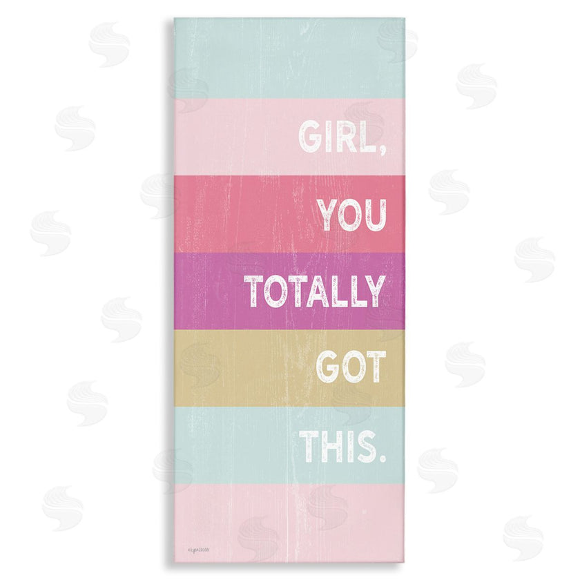 Lady Louise Designs | Totally Got This Motivational Phrase Stripes