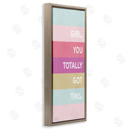 Lady Louise Designs | Totally Got This Motivational Phrase Stripes