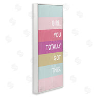 Lady Louise Designs | Totally Got This Motivational Phrase Stripes